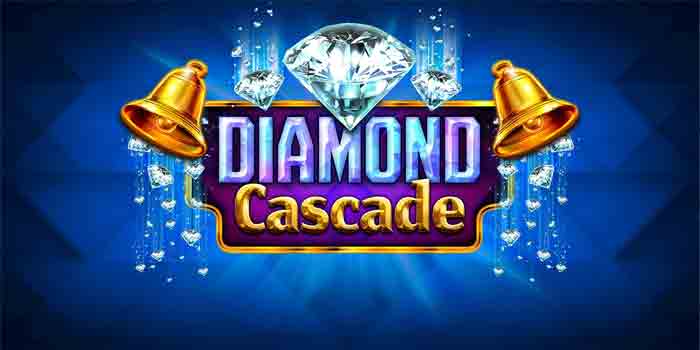 Slot Diamond Cascade Favorit Dengan RTP Tertinggi
